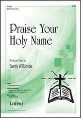 Praise Your Holy Name SATB choral sheet music cover